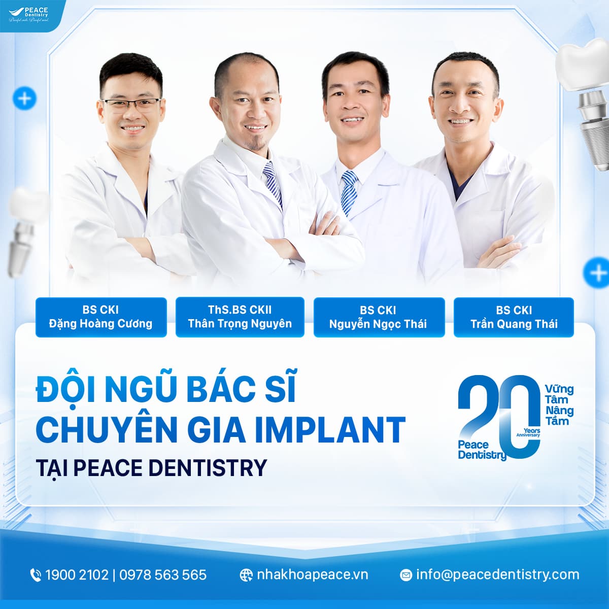 đội ngũ bác sĩ implant tại peace dentistry 20 năm