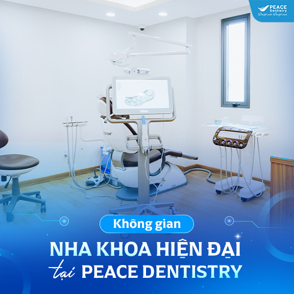 không gian nha khoa hiện đại tại peace dentistry