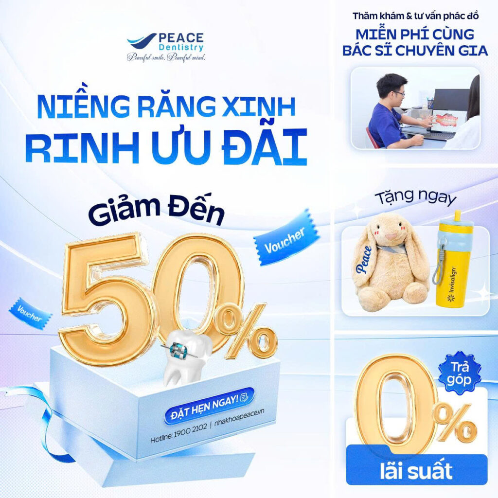 ưu đãi niềng răng tại Peace Dentistry